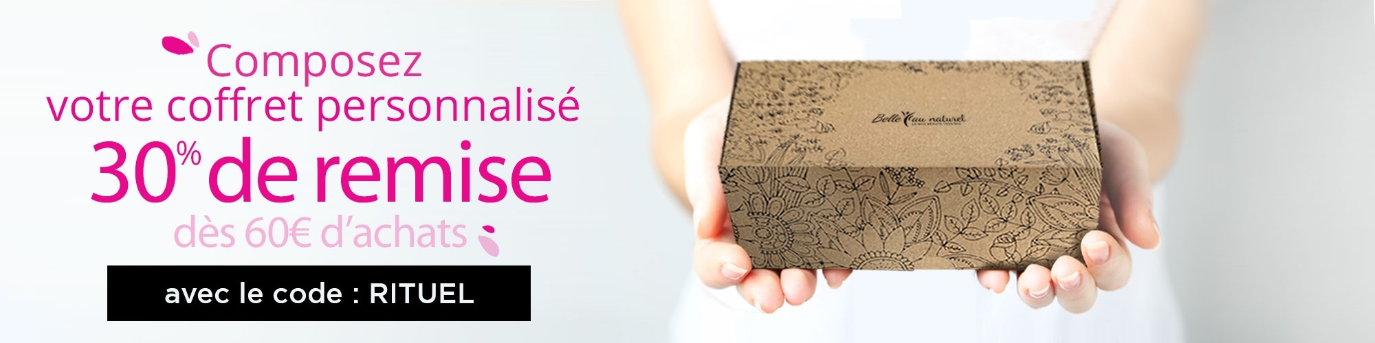 Offre spéciale Belle au Naturel : -30% dès 60€ d'achat avec le code RITUEL – Cosmétique bio à l’unité