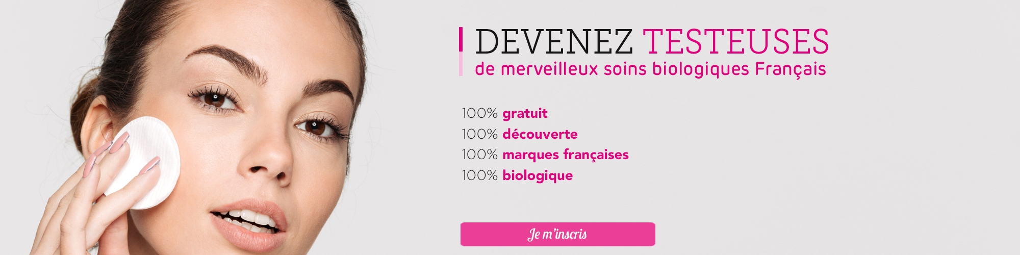 Inscrivez-vous &agrave; notre Club des testeuses