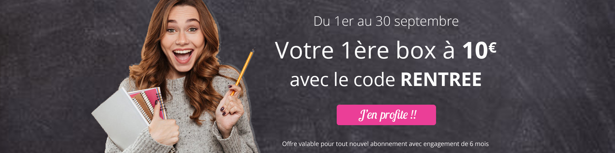 Op&eacute;ration de rentr&eacute;e votre 1&egrave;re box &agrave; 10&euro;